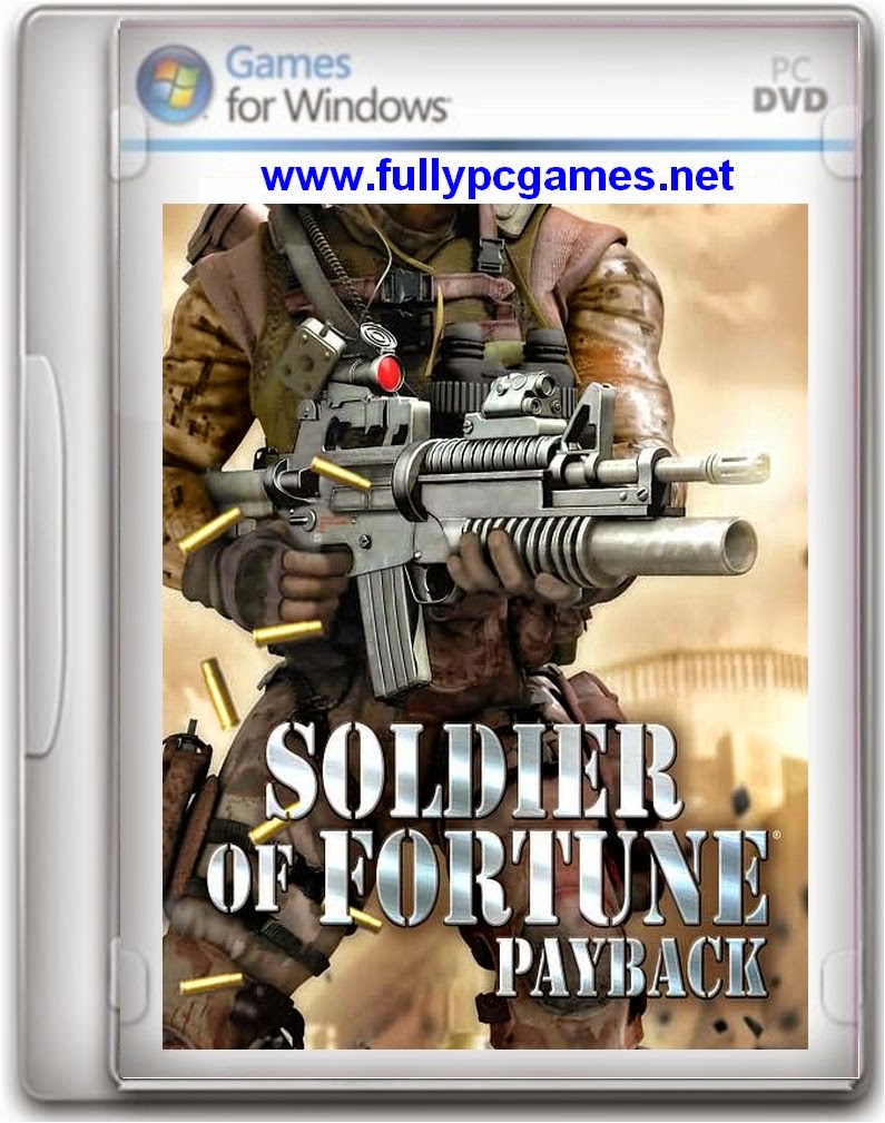 soldier of fortune payback torrent isohunt